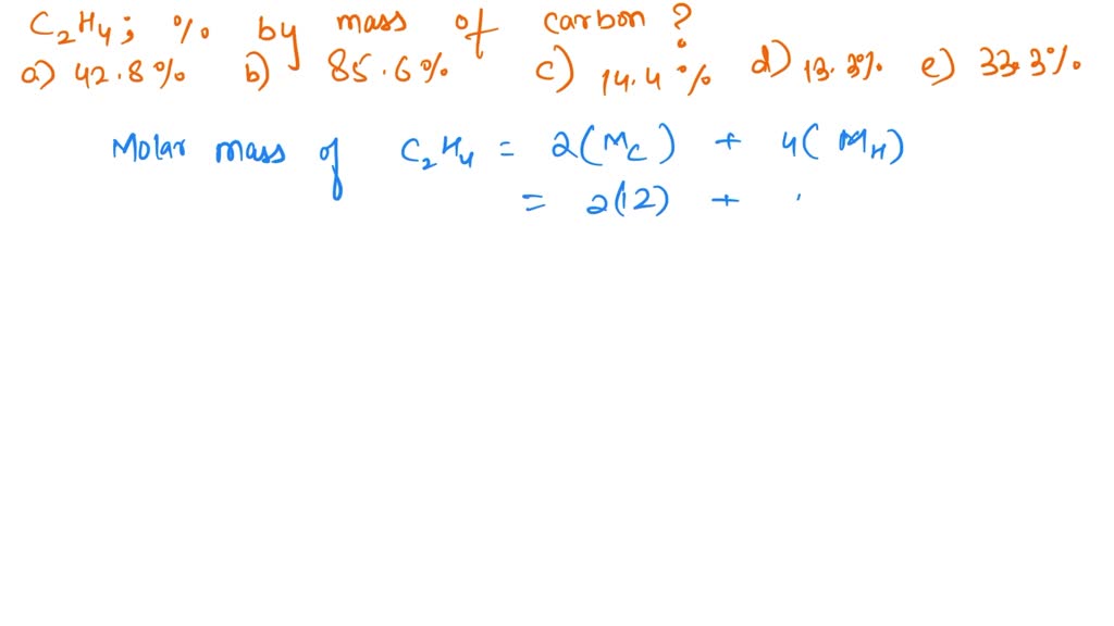 SOLVED A hydrocarbon has the formula C2H4. What is the percent by