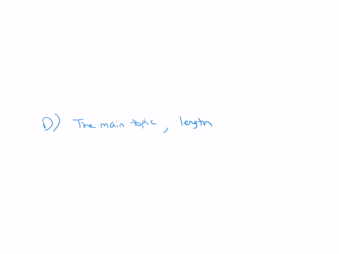 which-is-the-correct-order-of-the-steps-to-writing-a-summary-a-length-main-topic-begin-writing-support-continue-as-needed-conclude-b-length-begin-writing-main-topic-support-continue-as-needed-conclude