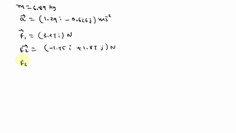 an-object-of-mass-689-kg-has-an-acceleration-a-129-ms2-x-0626-ms2-y-three-forces-act-on-this-object-f-1-f-2and-f-3given-that-f-1327-n-x-and-f-2-175-n-x187-n-y-find-f-3-24964