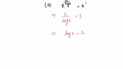 34-solve-for-x-a-xfrac2log-xx-b-log-x2log-x2