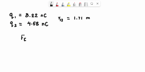 a-822-nc-charge-is-located-171-m-from-a-458-nc-point-charge-a-find-the-magnitude-of-the-electrostatic-force-that-one-charge-exerts-on-the-other-95595