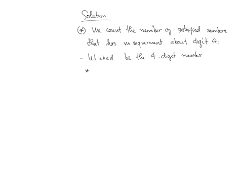 how-many-even-four-digit-numbers-all-of-the-digits-different-can-be-formed-from-the-digits-0-to-8-if-there-must-be-a-4-inthe-number