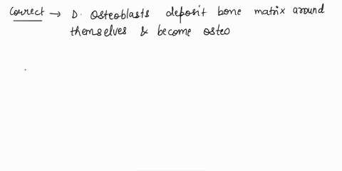 which-one-of-the-following-is-true-select-an-answer-and-submitfor-keyboard-navigation-use-the-updown-arrow-keys-to-select-an-answer-osteoclasts-deposit-bone-matrix-around-themselves-and-beco-86534