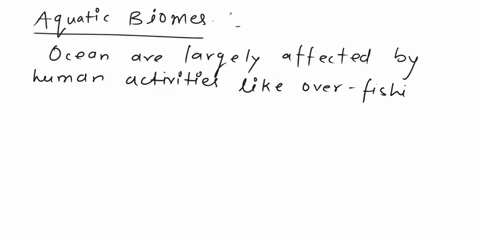 qleson-3-which-of-the-following-statements-about-aquatic-biomass-are-true-select-all-that-are-true-not-yet-answerec-select-one-or-more-points-out-of-100-the-ocean-is-so-vast-that-it-is-not-i-09915