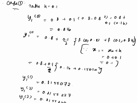 use-the-improved-eulers-method-to-obtain-a-four-decimal-approximation-of-the-indicated-value-first-use-h-01-and-then-use-h-005-y-y-y2-y0-08-y05-y05-h-01-y05-h-005-32619