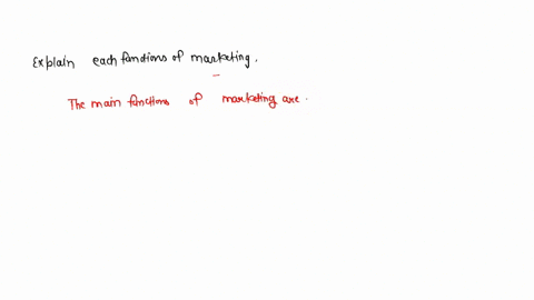 explain-each-of-the-functions-of-marketing-49606