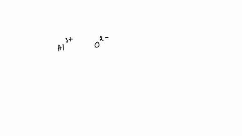 what-is-the-formula-for-the-compound-formed-whe-an-auminum-ion-al3-combines-with-an-oxide-ion-o2