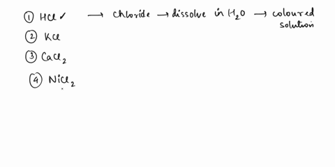 a-chloride-dissolves-in-water-to-form-a-colored-solution-the-chloride-could-be-1-hcl-2kcl-3cacl2-4nicl2-57732