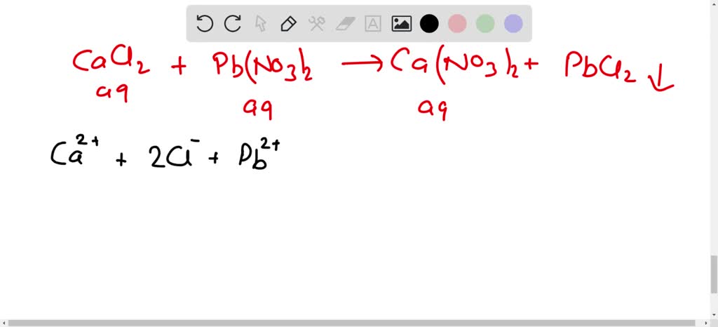 Solved Write The Balanced Net Ionic Equation For The Reaction When Aqueous Calcium Chloride And 7280