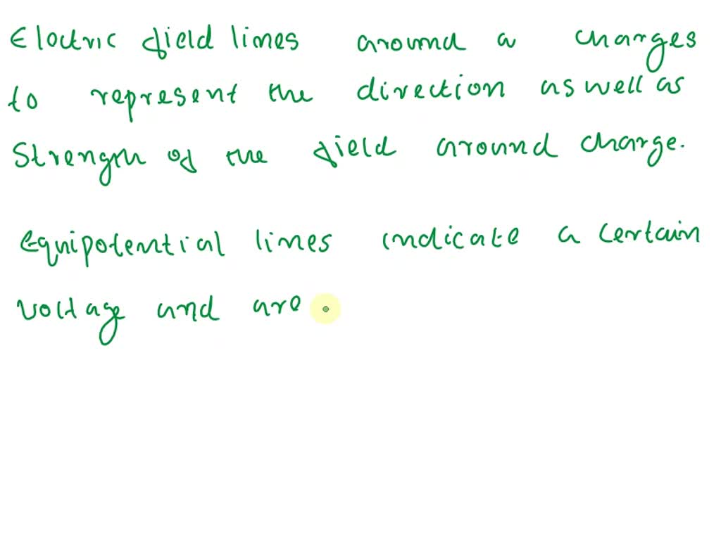 Solved What Is The Relationship Between Electric Field Lines And Equipotential Lines Draw At 5104