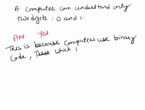 a-computer-can-understand-only-two-digits-0-and-1-true-are-fasle-82436
