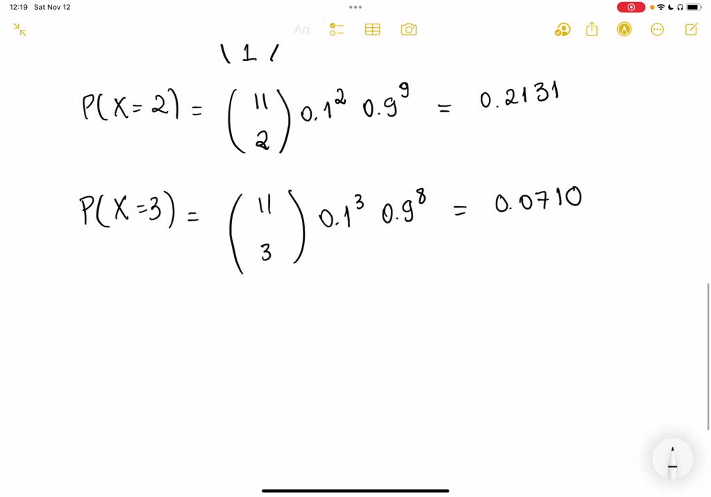 SOLVED: Consider a binomial experiment with n = 11 and p = 0.1 a ...
