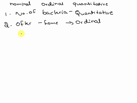 classify-the-measurement-type-in-each-of-the-following-examples-as-nominal-ordinal-or-quantitative-1a-number-of-bacteria-in-a-urine-sample-a-nominal-b-ordinal-c-quantitative-1b-how-often-one-95836