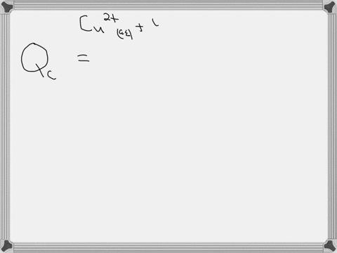 what-is-the-mass-action-expression-reaction-quotient-qc-for-the-following-chemical-reaction-cu2aq-4nh3aq-cunh34-2aq-57049