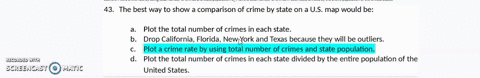 43_-the-best-way-to-show-comparison-of-crime-by-state-on-a-us-map-would-be-plot-the-total-number-of-crimes-in-each-state-b_-drop-california-florida-new-york-and-texas-because-they-will-be-ou-64551