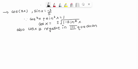 find-the-exact-value-of-cos-2x-given-that-sin-x-and-x-is-in-quadrant-iii-0-a-2-36-26-2-91777