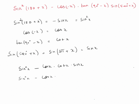21-simplify-sin-180-x-cos-x-tan90-x-sin540-x-22-prove-the-identity-sinx_-90-tan_x-1-cos450-x-26079