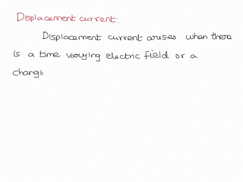 what-is-displacement-current-write-the-expression-for-displacement-current-21086
