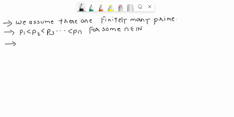 using-proof-by-contradiction-prove-that-there-are-infinitely-many-prime-numbers-by-answering-the-questions-below-what-should-you-assume-there-are-a-finite-number-of-p-2-what-is-a-direct-impl-27868