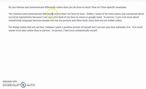 do-you-behave-and-communicate-differently-online-than-you-do-face-to-face-how-so-give-specific-examples-79421