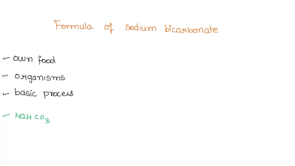 SOLVED Question 29. Examine the formula for sodium bicarbonate. What