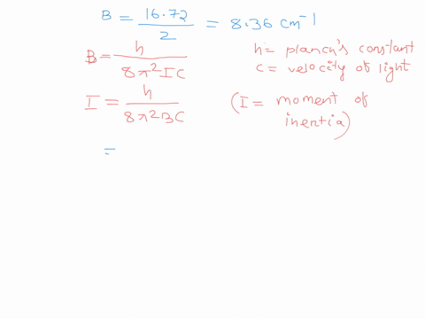 the-rotational-spectrum-of-h79br-is-a-series-of-lines-separated-by-1672-cm-what-is-the-bond-length-of-hbr-assuming-mbr-79mp-a-100-a-b-142-a-c-367-x-10-27-m-d-635-zm-e-247-pm-16602