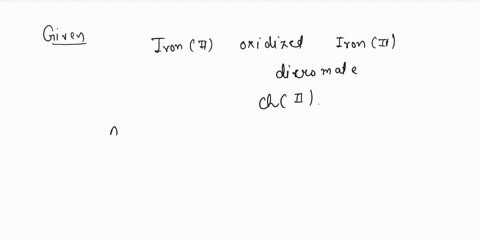 ironii-can-be-oxidized-to-ironiii-by-dichromate-ion-which-is-reduced-to-chromiumiii-in-acid-soluti-2-82592