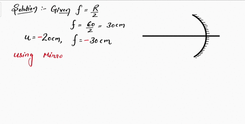 a-concave-mirror-has-a-radius-of-curvature-of-60-cm-calculate-the-image-distance-of-an-object-placed-in-front-of-the-mirror-at-distances-of-20-cm-60-cm-30-cm-60-cm-30-cm-53656
