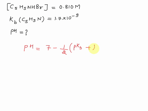what-is-the-ph-of-a-0810-m-solution-of-cshsnhbr-kb-of-cshsn-is-17-x-10-9-73766