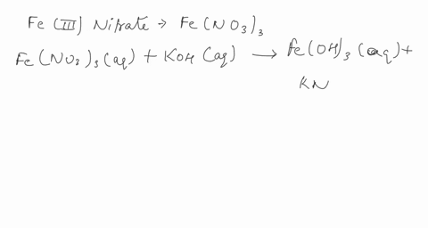when-aqucous-solutions-of-ironiii-nitrate-and-potassium-hydroxide-mixed-precipitate-forms-write-the-balanced-the-molecular-equation-the-nct-ionic-equation-and-the-symbols-of-the-spectator-io-41007