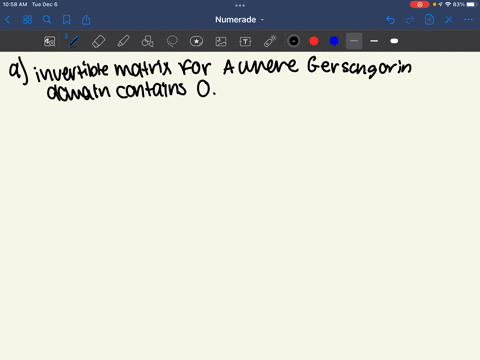 a-write-down-an-invertible-matrix-a-whose-gershgorin-domain-contains-0-b-can-you-find-an-example-that-is-also-strictly-diagonally-dominant-13062