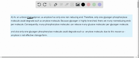 alpha-amylose-is-an-unbranched-glucose-polymer-why-would-this-polymer-not-be-as-effective-a-storage-79118
