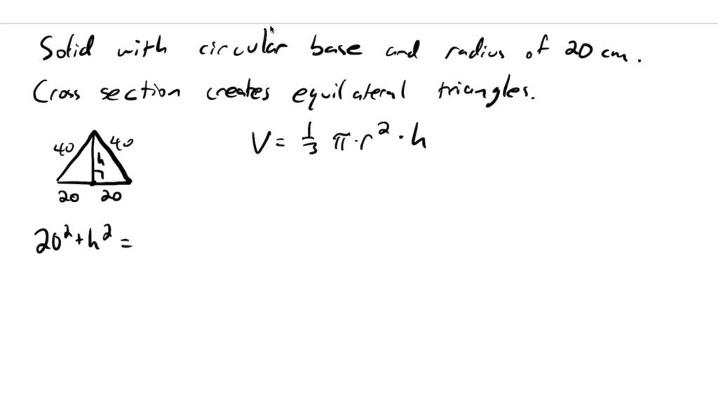 solved-a-solid-has-circular-base-of-radius-20-cm-find-the-volume-of