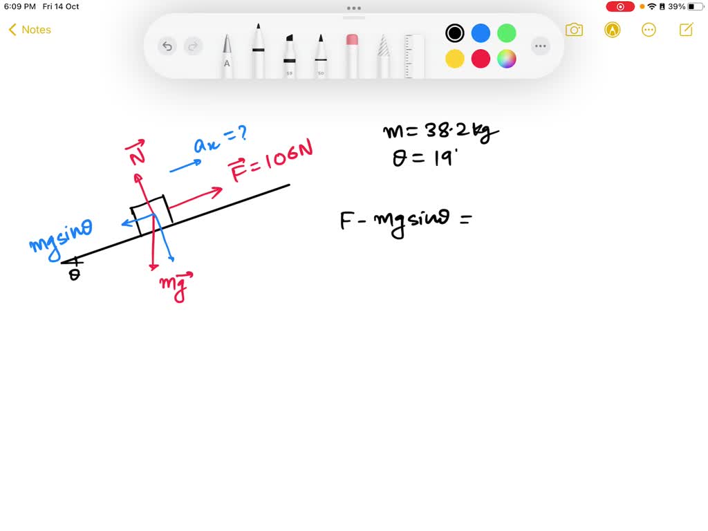 SOLVED A block of mass 38.2 kg is pulled up an incline with an angle