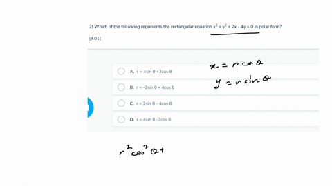 2-which-of-the-following-represents-the-rectangular-equation-x2y22-x-4-y0-in-polar-form-801-a-r4-sin-theta2-cos-theta-b-r-2-sin-theta4-cos-theta-c-r2-sin-theta-4-cos-theta-d-r4-sin-theta-2-cos-theta