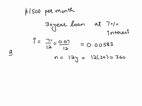 you-can-afford-s1500-per-month-mortgage-payment-youve-found-a-30-year-oan-at-7-interest-a-how-big-of-loan-can-you-afford-round-your-answer-to-the-nearest-dollar-6-how-much-total-money-will-y-28573