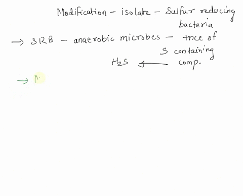 what-changes-would-you-make-in-the-medium-composition-to-isolate-elemental-sulfur-reducing-bacteria-10633