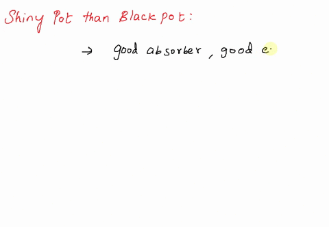 a-why-does-coffee-or-tea-remain-hot-in-a-shiny-pot-than-in-a-black-pot-16494