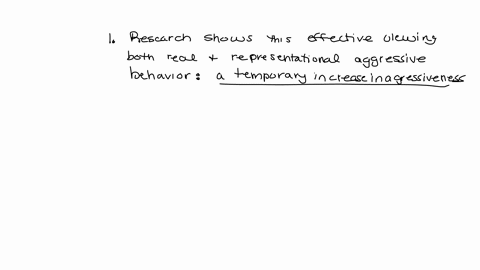 1-research-shows-this-effect-from-viewing-both-real-and-representational-aggressive-behavior-a-permanent-decrease-in-aggressiveness-a-permanent-increase-in-aggressiveness-a-temporary-decreas-87076