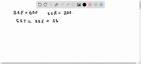 in-a-regression-analysis-if-sse-600-and-ssr-200-find-the-coefficient-of-determination-a0250-b-0500-c-0600-36485