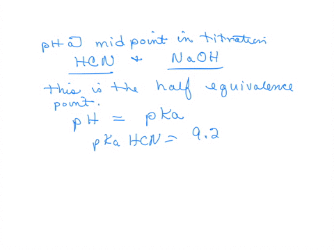 when-a-176-ml-sample-of-a-0366-m-aqueous-hydrocyanic-acid-solution-is-titrated-with-a-0424-m-aqueous-sodium-hydroxide-solution-what-is-the-ph-at-the-midpoint-in-the-titration-ph-04825