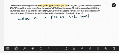 consider-the-following-function-f-x-y-x-6-lnx6y-a-find-the-critical-point-of-f-if-the-critical-point-is-a-b-then-enter-ab-without-the-quotes-into-the-answer-box-b-using-your-critical-point-i-08255