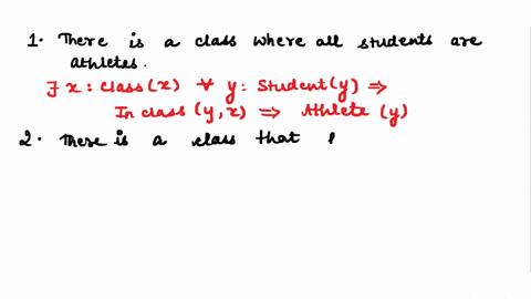 15-points-convert-these-english-sentences-to-predicate-calculus-using-the-following-predicates-studentx-athletev-schoolly-classz-inclassxz-fasterxw-there-is-a-class-where-all-the-students-ar-36063