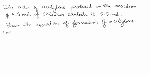 welding-if-550-mol-of-calcium-carbide-leftmathrmcac_2right-reacts-with-an-excess-of-water-how-many-2-11543