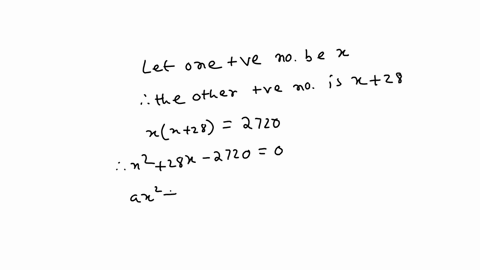 find-two-positive-numbers-whose-difference-is-28-and-whose-product-is-2720