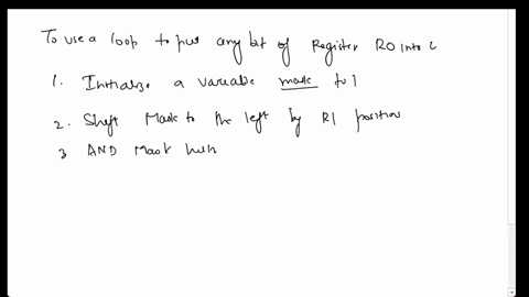 describe-how-you-would-use-a-loop-to-do-put-any-bit-of-register-r0-into-c-if-r1-contains-the-desired-bits-number-eg-0-for-bit-0-1-for-bit-1-etc-you-do-not-have-to-use-the-assembly-instructio-64241
