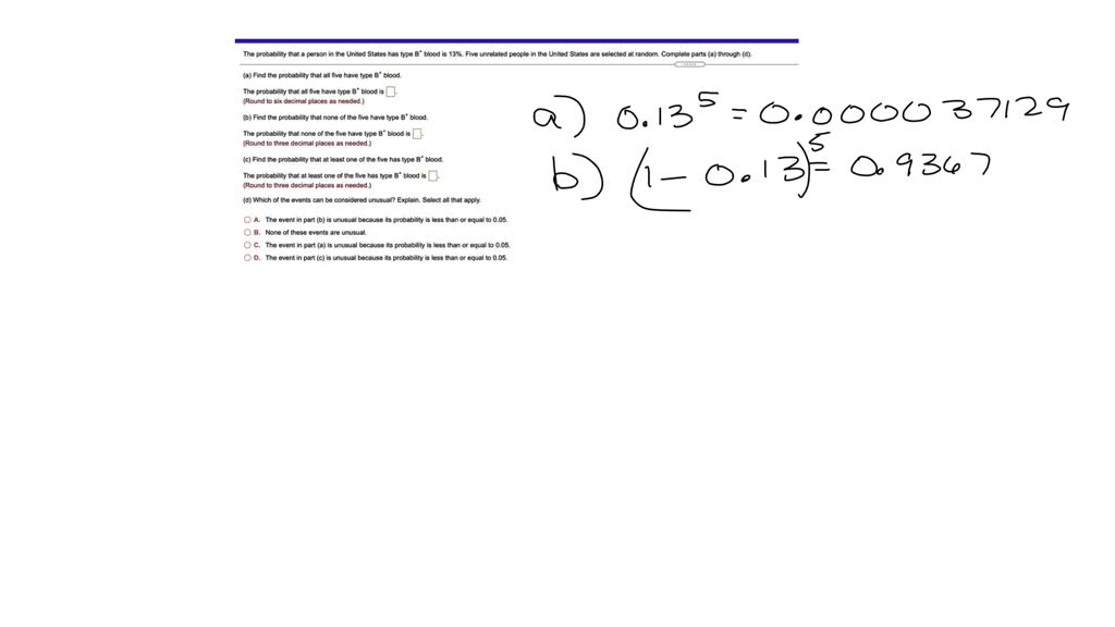 SOLVED: The probability that a person in the United States has type B ...