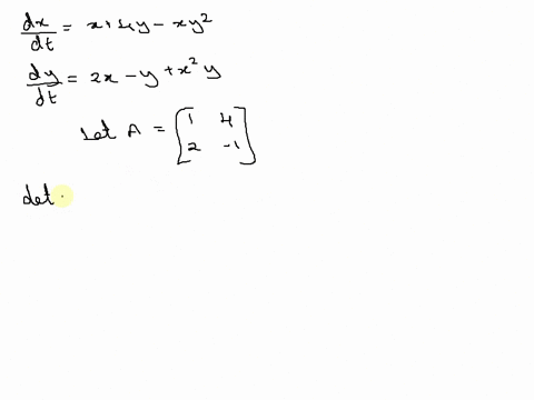 question-4-1-pts-for-the-system-of-equations-dx-dy-x4y-xy-2x-yxy-dt-dt-investigate-the-type-of-the-critical-point-00-nodal-sink-saddle-spiral-sink-nodal-source-center-spiral-source-16587