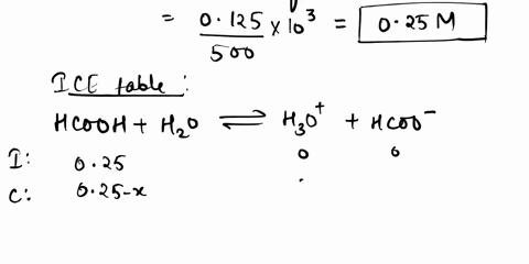 formic-acid-has-the-chemical-formula-hzcoh-and-its-acid-ionization-constant-is-k-18xl0-at-25-c-8-marks-write-the-reaction-of-formic-acid-with-water-calculate-the-ph-of-the-aqueous-solution-c-39977