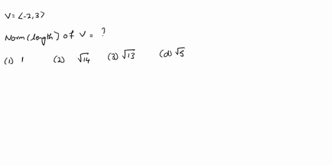 question-find-the-norm-or-length-ofv-23-v-14-v-13-16094